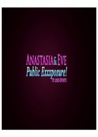 Cover Anastasia & Eve Public Exxxposure